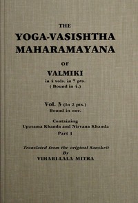 Book cover of "The Yoga-Vasishtha Maharamayana of Valmiki, Vol. 3 (of 4), Part 1 (of 2)"