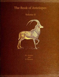 Book cover of "The book of antelopes, vol. 2 (of 4)"