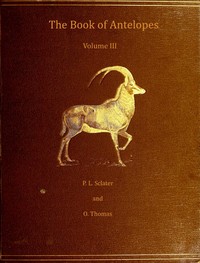 Book cover of "The book of antelopes, vol. 3 (of 4)"