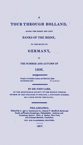 Book cover of "A tour through Holland : $b along the right and left banks of the Rhine, to the south of Germany, in the summer and autumn of 1806"