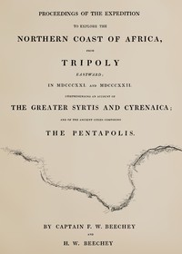 Book cover of "Proceedings of the expedition to explore the northern coast of Africa, from Tripoly eastward : $b in MDCCCXXI. and MDCCCXXII., comprehending an account of the Greater Syrtis and Cyrenaica; and of the ancient cities composing the pentapolis"