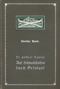 Book cover of "Auf Schneeschuhen durch Grönland. Zweiter Band"
