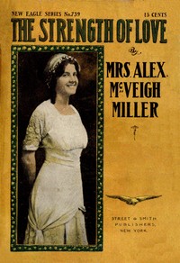 Book cover of "The strength of love : or, Love is lord of all"