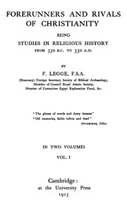 Book cover of "Forerunners and rivals of Christianity : $b being studies in religious history from 330 B.C. to 330 A.D., Vol. 1 (of 2)"
