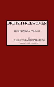 Book cover of "British freewomen : Their historical privilege"
