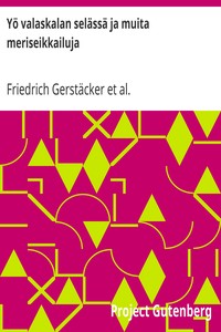 Book cover of "Yö valaskalan selässä ja muita meriseikkailuja"