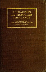 Book cover of "Refraction and muscular imbalance, as simplified through the use of the ski-optometer"