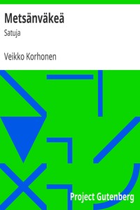 Book cover of "Metsänväkeä : $b Satuja"