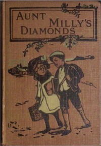 Book cover of "Aunt Milly's diamonds"