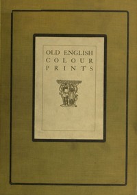 Book cover of "Old English colour prints"