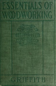 Book cover of "Essentials of woodworking : $b A textbook for schools"