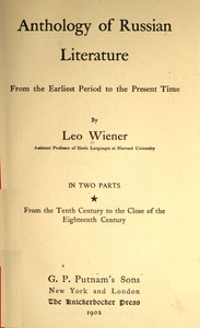 Book cover of "Anthology of Russian literature from the earliest period to the present time, volume 1 (of 2) : From the tenth century to the close of the eighteenth century"