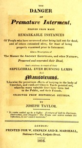 Book cover of "The danger of premature interment : Proved from many remarkable instances of people who have recovered after being laid out for dead, and of others entombed alive, for want of being properly examined prior to interment"