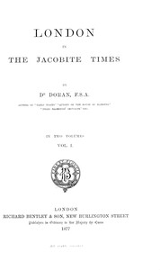 Book cover of "London in the Jacobite times, Volume I"