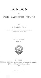 Book cover of "London in the Jacobite times, Volume II"