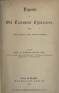 Book cover of "Legends of Old Testament characters, from the Talmud and other sources"