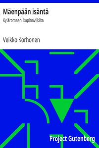 Book cover of "Mäenpään isäntä : $b Kyläromaani kapinaviikilta"