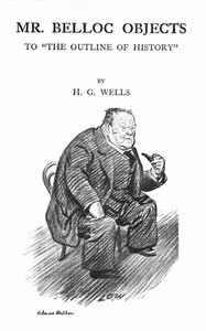 Book cover of "Mr. Belloc objects to "The outline of history""
