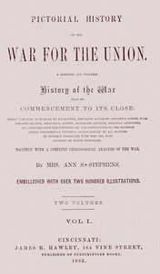 Book cover of "Pictorial history of the war for the Union, volume 1 (of 2) : A complete and reliable history of the war from its commencement to its close ... together with a complete chronological analysis of the war"