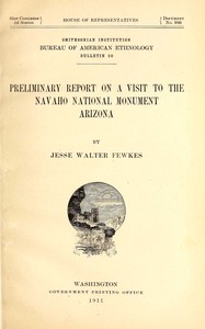 Book cover of "Preliminary report on a visit to the Navaho National Monument, Arizona"