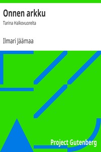 Book cover of "Onnen arkku : Tarina Halkovuorelta"