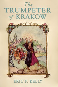 Book cover of "The trumpeter of Krakow : A tale of the fifteenth century"