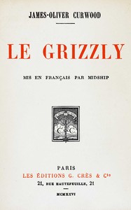 Book cover of "Le grizzly"