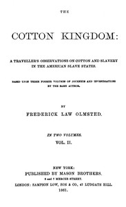 Book cover of "The Cotton Kingdom, volume 2 (of 2) : A traveller's observations on cotton and slavery in the American Slave States"