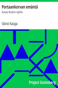 Book cover of "Portaankorvan emäntä : Kuvaus Ruotsin rajoilta"