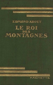 Book cover of "Le roi des montagnes"