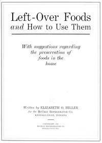 Book cover of "Left-over foods and how to use them : $b with suggestions regarding the preservation of foods in the home"