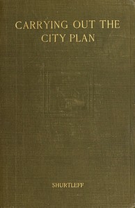 Book cover of "Carrying out the city plan : $b The practical application of American law in the execution of city plans"