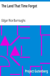Book cover of "The Land That Time Forgot"