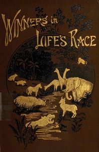 Book cover of "The winners in life's race : $b Or, the great backboned family"
