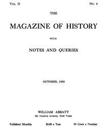 Book cover of "The magazine of history with notes and queries, Vol. II, No. 4, October 1905"