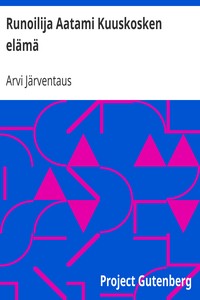 Book cover of "Runoilija Aatami Kuuskosken elämä"