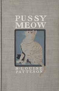 Book cover of "Pussy Meow : $b The autobiography of a cat"