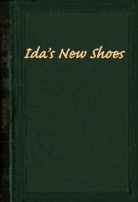 Book cover of "Ida's new shoes"