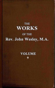 Book cover of "The works of the Rev. John Wesley, Vol. 09 (of 32)"