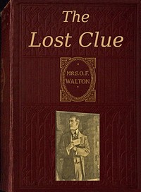 Book cover of "The lost clue"