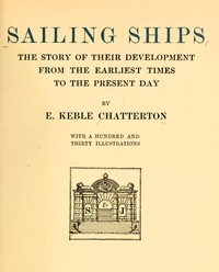 Book cover of "Sailing ships : $b the story of their development from the earliest times to the present day"