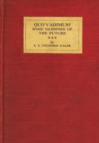 Book cover of "Quo vadimus? : Some glimpses of the future"