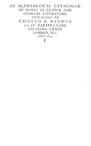 Book cover of "An alphabetical catalogue of books in fiction and general literature published by Chatto & Windus, Sept. 1899"