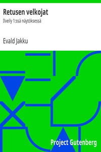 Book cover of "Retusen velkojat : $b Ilveily 1:ssä näytöksessä"