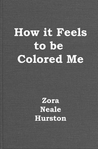 Book cover of "How it feels to be colored me"
