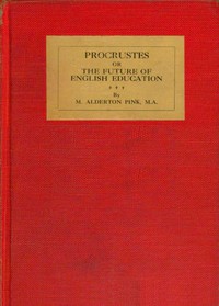 Book cover of "Procrustes : or, The future of English education"