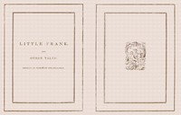 Book cover of "Little Frank and other tales : $b Chiefly in words of one syllable"