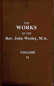Book cover of "The works of the Rev. John Wesley, Vol. 11 (of 32)"