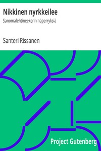 Book cover of "Nikkinen nyrkkeilee : $b Sanomalehtineekerin näperryksiä"