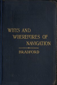 Book cover of "The whys and wherefores of navigation"